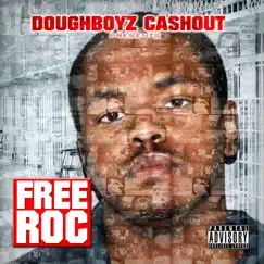 Free Roc by Doughboyz Cashout album reviews, ratings, credits