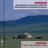 Mongolia - Mongolie : Chants diphoniques et instruments traditionnels (Khöömei - Yatga - Morin Khuur - Tovshuur) artwork