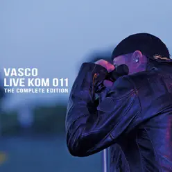 Live Kom 011 (The Complete Edition) - Vasco Rossi