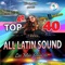Megamix Top 40 All Latin Sound - Chamako Dj, The Joss, Erlin Urbano, Jc Rey, Zubulvio, Maloy La Mala, Yenexys Los Patrones, Uli Ex &  lyrics