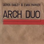 Derek Bailey & Evan Parker - Two