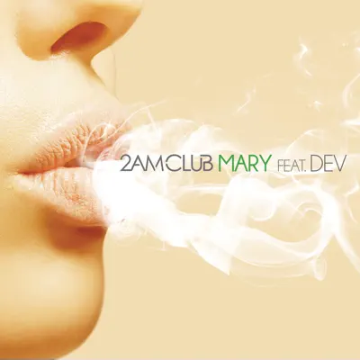 Mary (feat. Dev) - 2AM Club