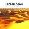Lazrag Saani album lyrics, reviews, download