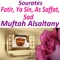 Sourate Ya Sin (Al Dorai) - Muftah Alsaltany lyrics