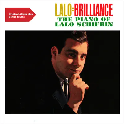 Lalo = Brilliance (Original Bossa Nova Album Plus Bonus Tracks) - Lalo Schifrin