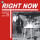 Right Now: Atlantic Club Soul and Deep Cuts artwork