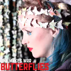 The Butterflies - EP by She Makes War album reviews, ratings, credits