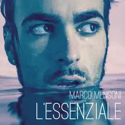 L'essenziale - Single - Marco Mengoni