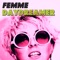 Daydreamer - Femme lyrics
