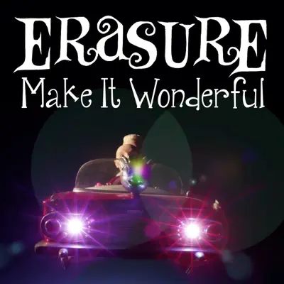 Make It Wonderful (Remixes) - Erasure