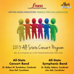 2013 Florida Music Educators Association (FMEA): All-State Concert Band & All-State Symphonic Band by Florida All-State Symphonic Band album reviews, ratings, credits