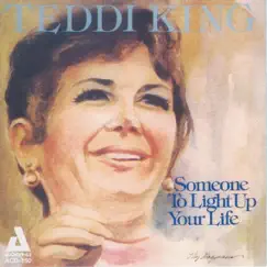 Someone to Light up Your Life by Teddi King album reviews, ratings, credits