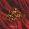 The Andrew Lloyd Webber Musical Box, Vol. 1 album lyrics, reviews, download