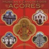 Músicas e Canções dos Açores