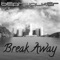 Break Away - Beatwalker lyrics