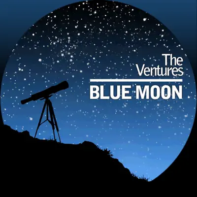 Blue Moon - The Ventures