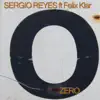 Stream & download Zero (feat. Felix Klar) - Single