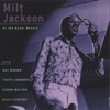 Stolen Moments  - Milt Jackson 