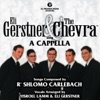 Eli Gerstner & the Chevra: Sing Acappella