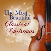The Most Beautiful Classical Christmas (Symphonic Orchestras from All Over the World) artwork