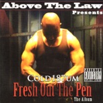 Above the Law Presents COLD 187um - Fresh Out