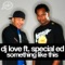 Something Like This (Basement Freaks Remix) - DJ Love lyrics