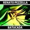 Batucada - Renato Pezzella lyrics