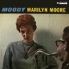Moody Marilyn Moore (Remastered 2014), 2014