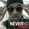 Never No - J. Pinder lyrics