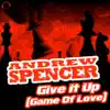 Give It Up (Game of Love) [Remixes] album lyrics, reviews, download