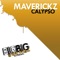 Calypso (Luke Tolosan Remix) - Maverickz lyrics