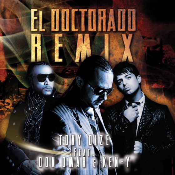 Cover artwork for El Doctorado (Remix) [feat. Don Omar & Ken-Y]