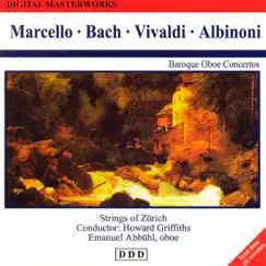 Digital Masterworks. Baroque Oboe Concertos by Strings of Zürich, Emanuel Abbühl & Howward Griffiths album reviews, ratings, credits