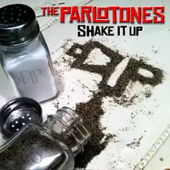 Shake It Up - EP - The Parlotones