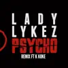 Stream & download Psycho (Remix) [feat. K Koke] - Single