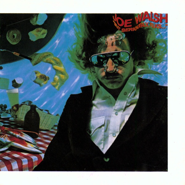 Album art for Life's Been Good  [Long Version] by Joe Walsh