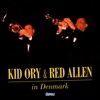 At The Jazz Band Ball  - Red Allen Kid Ory 