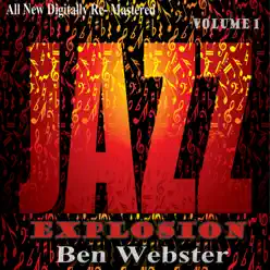 Jazz Explosion, Vol. 1 - Ben Webster