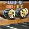 Hammond Organ Hits - 60's and 70's album lyrics, reviews, download