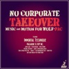 No Corporate Takeover: Music & Motion for Wolf-Pac