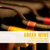 Greek Wine - The Best Greek Music for the Best Greek Food artwork