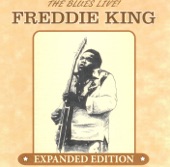 Freddie King - Let the Good Times Roll