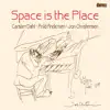 Space Is the Place album lyrics, reviews, download