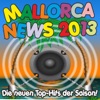 Mallorca News 2013! Die neuen Top-Hits der Saison!