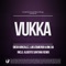 Vukka (Alberto Santana Remix) - Diego Gonzalez, Luis Izquierdo & One.Ra lyrics