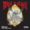 Will to Chill (feat. Krayzie Bone) - DFLO lyrics
