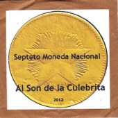 Septeto Moneda Nacional (Al Son de la Culebrita) artwork