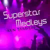 Superstar Medleys - Single album lyrics, reviews, download