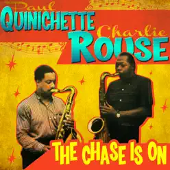 The Chase Is On - Paul Quinichette The Chase Is On - Paul Quinichette