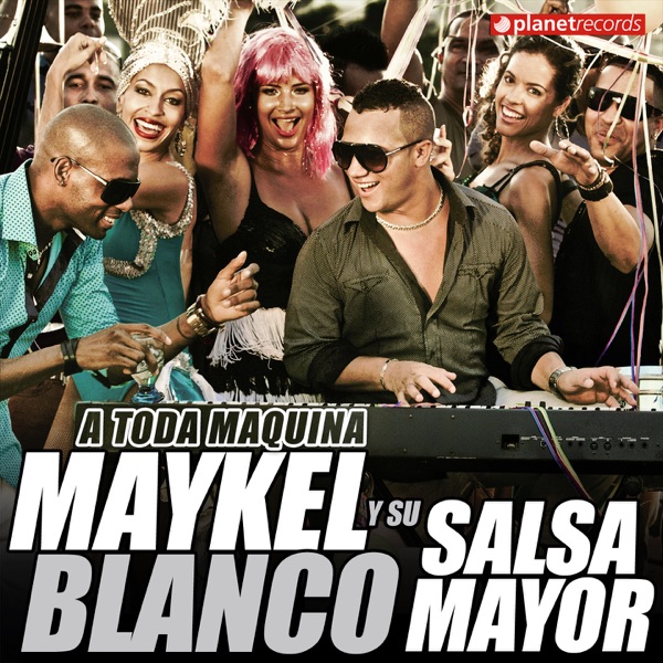 Maykel Blanco y su Salsa Mayor - El Artista
